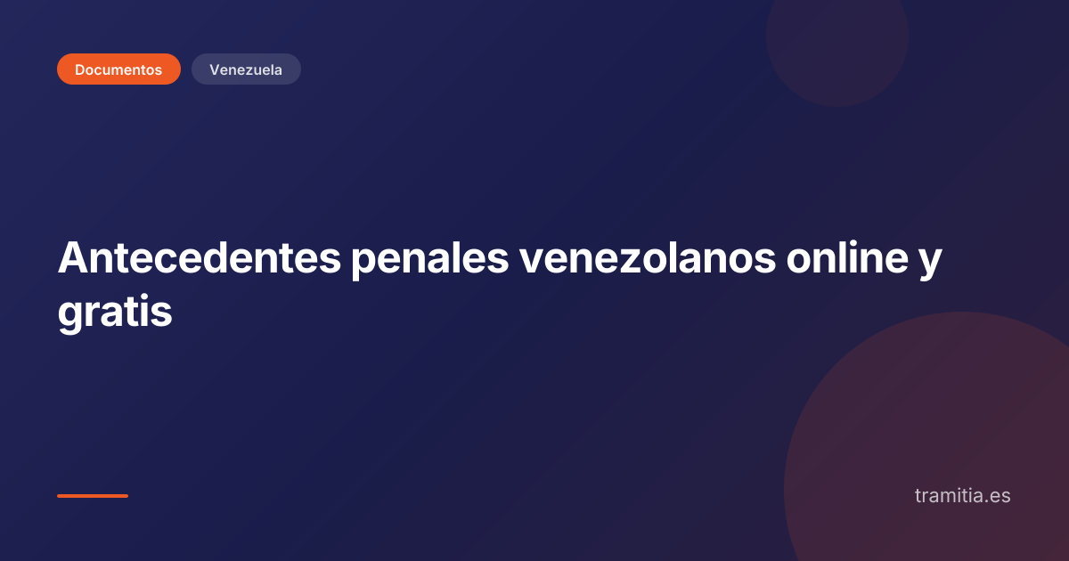 Antecedentes penales venezolanos online y gratis