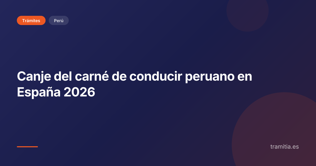 Canje del carné de conducir peruano en España 2026