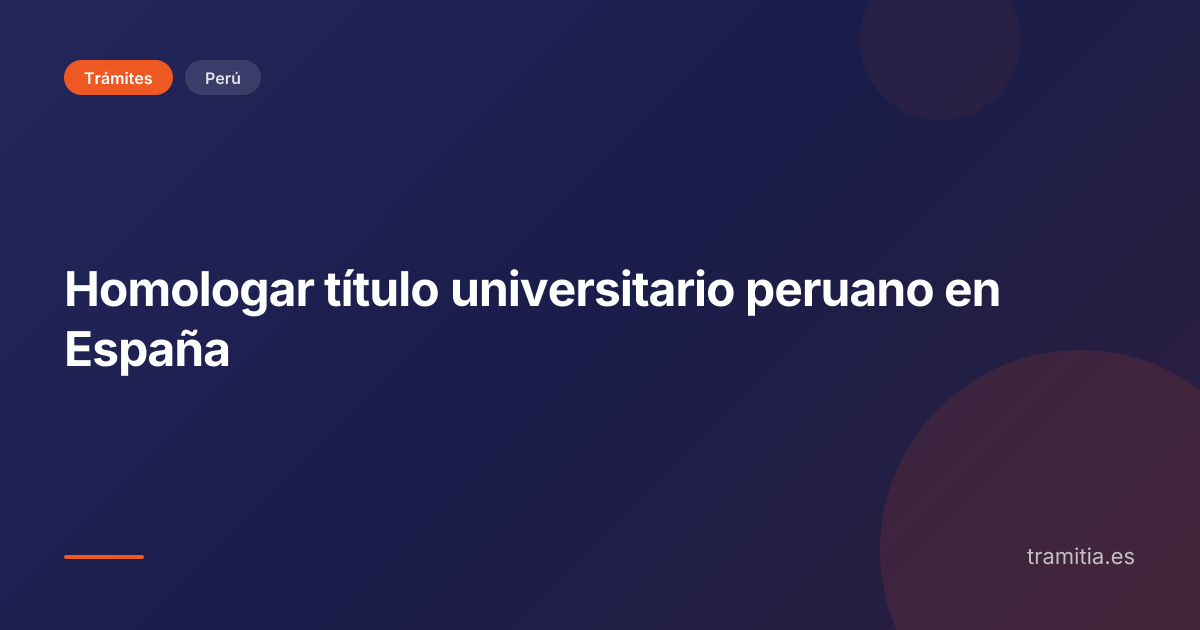 Homologar título universitario peruano en España
