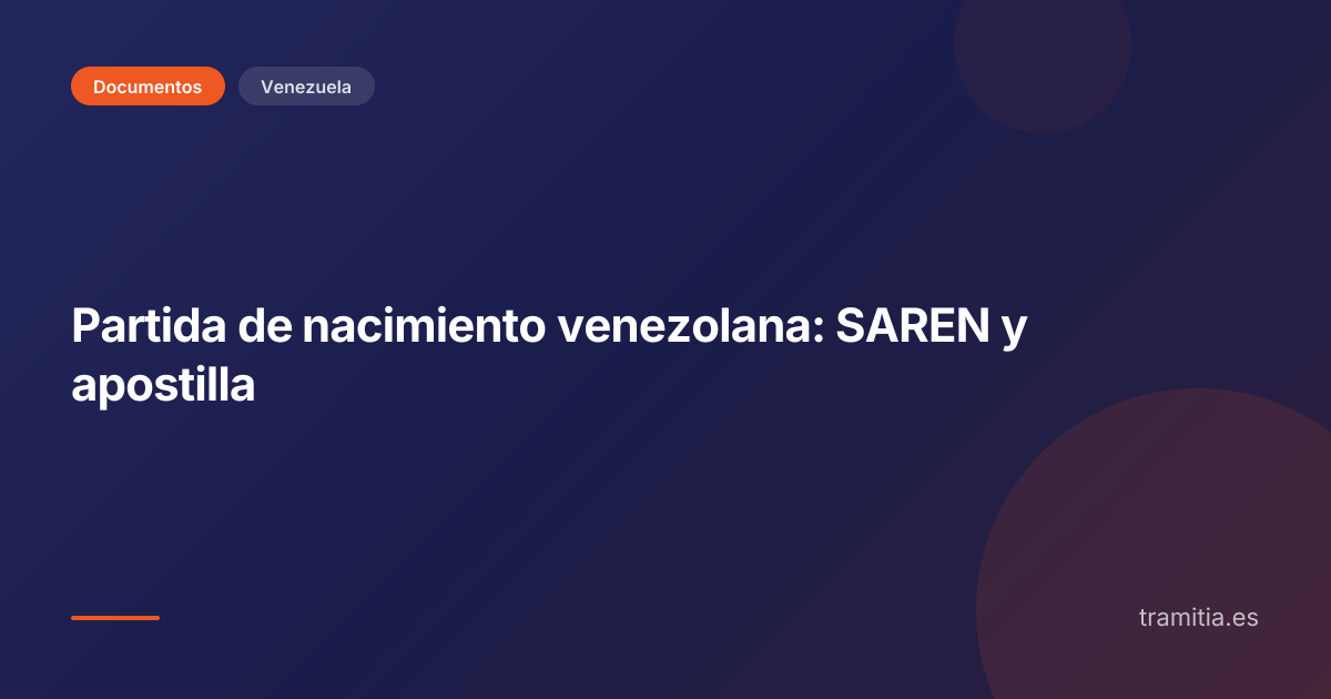 Partida de nacimiento venezolana: SAREN y apostilla